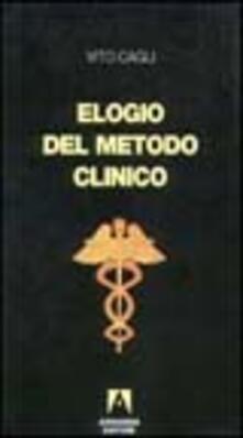 Elogio del metodo clinico. Mutamenti e problemi della «Medicina al letto del malato».pdf