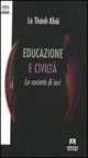 Educazione e civiltà. Le società di ieri