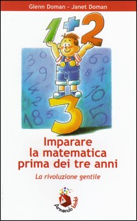 Imparare la matematica prima dei tre anni. La rivoluzione gentile