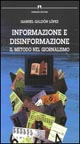 Informazione e disinformazione. Il metodo nel giornalismo