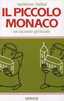 Il piccolo monaco. Un taccuino spirituale.pdf