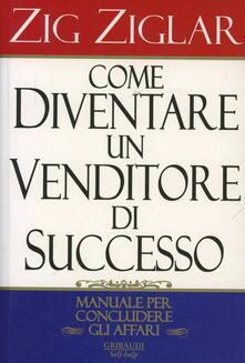 Come diventare un venditore di successo.pdf
