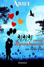 Libro AAA Cercasi disperatamente un lieto fine Ariel