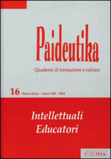 Paideutika. Vol. 16: Intellettuali educatori..pdf