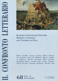 Il confronto letterario. Quaderni del Dipartimento di lingue e letterature straniere moderne dellUniversità di Pavia. Vol. 68.pdf