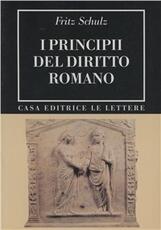 Libro I principii del diritto romano (rist. anast. 1946) Fritz Schulz