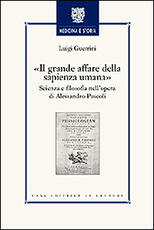 Libro Il grande affare della sapienza umana. Scienza e filosofia nell'opera di Alessandro Pascoli Luigi Guerrini