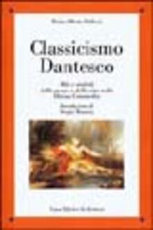Classicismo dantesco. Miti e simboli della morte e della vita nella Divina Commedia.pdf
