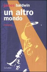 Libro Un altro mondo James Baldwin