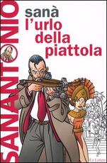 Libro Sanà. L'urlo della piattola Sanantonio
