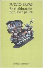 Libro Se ti abbraccio non aver paura Fulvio Ervas