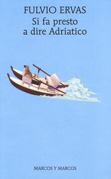 Si fa presto a dire Adriatico.pdf