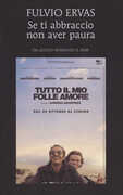 Libro Se ti abbraccio non aver paura Fulvio Ervas