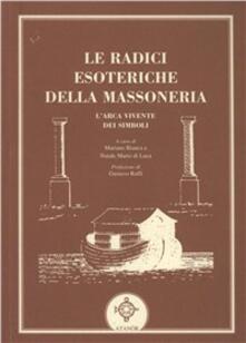 Le radici esoteriche della massoneria.pdf