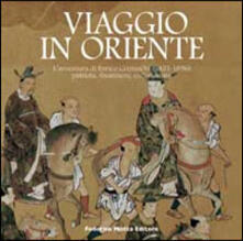 Viaggio in Oriente. Lavventura di Enrico Cernuschi patriota, finanziere, collezionista.pdf