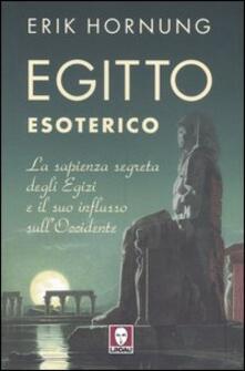 Egitto esoterico. La sapienza segreta degli Egizi e il suo influsso sullOccidente.pdf