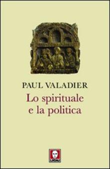 Lo spirituale e la politica.pdf