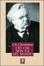 Libro Ciò che non va nel mondo Gilbert Keith Chesterton