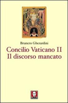 Concilio ecumenico Vaticano II. Il discorso mancato.pdf