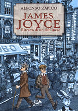 Libro James Joyce. Ritratto di un dublinese Alfonso Zapico