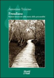 Freudiana. Sentieri interrotti nella storia della psicoanalisi.pdf