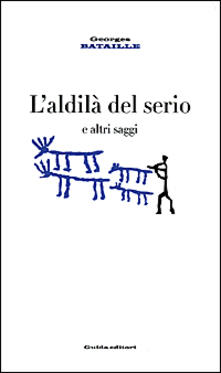 L aldilà del serio e altri saggi.pdf