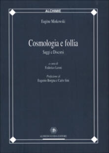 Cosmologia e follia. Saggi e discorsi.pdf