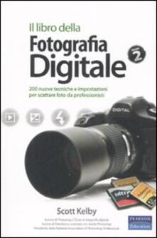 Pdf Ita Il Libro Della Fotografia Digitale Vol 2 0 Nuove Tecniche E Impostazioni Per Scattare Foto Da Professionisti Pdf Game