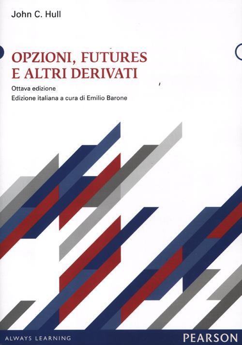 Hull Opzioni Futures E Altri Derivati