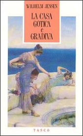 Copertina  La casa gotica e Gradiva