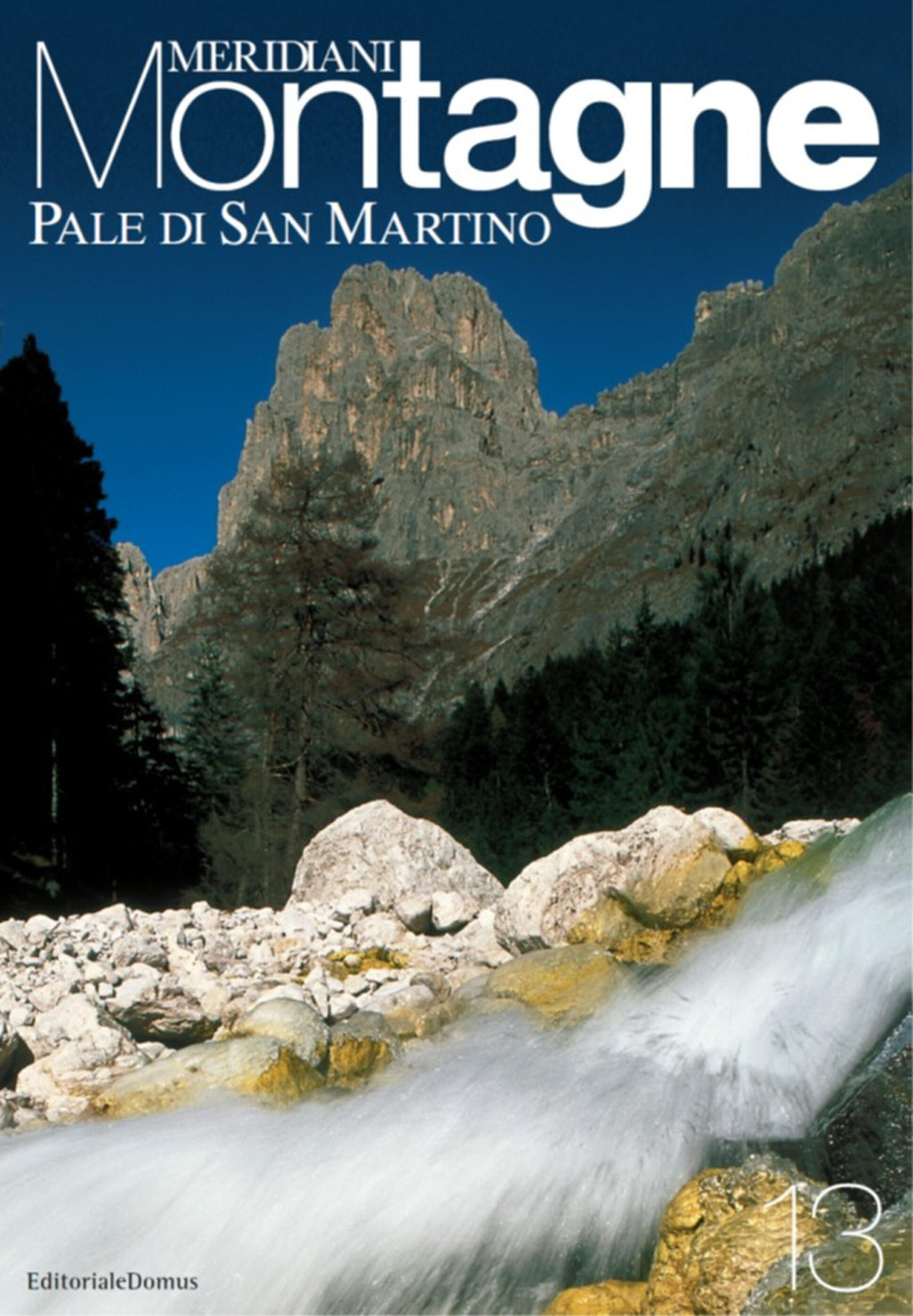 Pale di San Martino Con cartina Libro Editoriale Domus Meridiani montagne