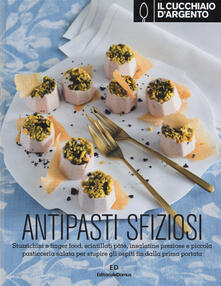 Il Cucchiaio dArgento. Antipasti sfiziosi.pdf