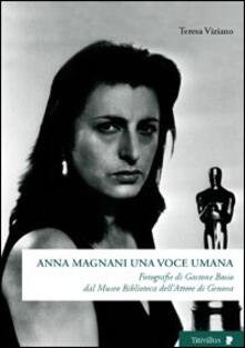 Anna Magnani una voce umana. Fotografie di Gastone Bosio Dal Museo biblioteca dellattore di Genova.pdf