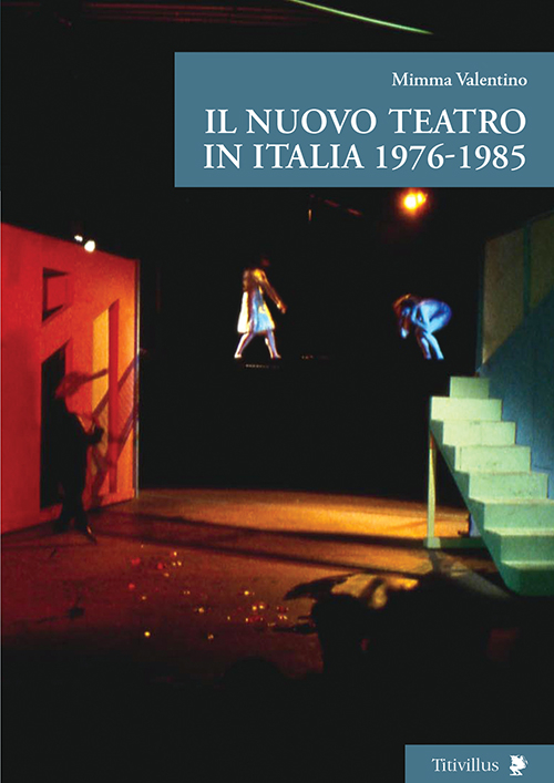 Image of Il nuovo teatro in Italia 1976-1985
