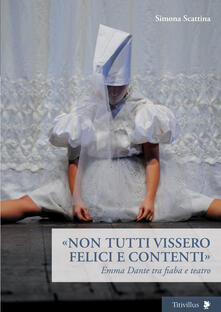 «Non tutti vissero felici e contenti». Emma Dante tra fiaba e teatro.pdf