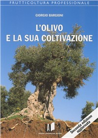 Image of L' olivo e la sua coltivazione