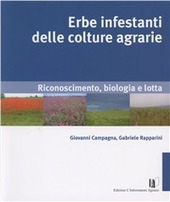 Copertina  Erbe infestanti delle colture agrarie : riconoscimento, biologia e lotta
