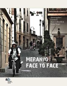 Harry Raich. Meran/o face to face. Ediz. italiana, inglese, francese e tedesca.pdf