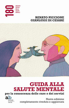 Guida alla salute mentale. Per la conoscenza delle cure e dei servizi.pdf