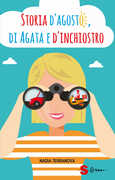 Libro Storia d'agosto, di Agata e d'inchiostro Nadia Terranova