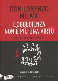 L obbedienza non è più una virtù e gli altri scritti pubblici.pdf