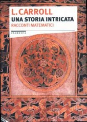 Copertina  Una storia intricata : racconti matematici
