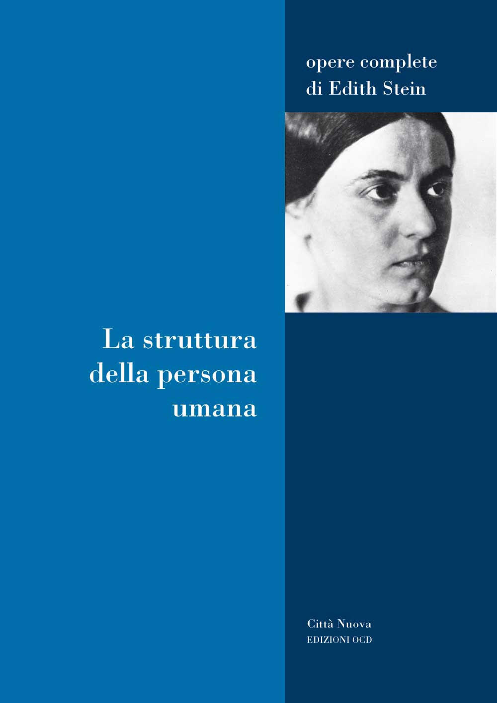 La Struttura Della Persona Umana - Edith Stein - Libro - OCD - Opere ...