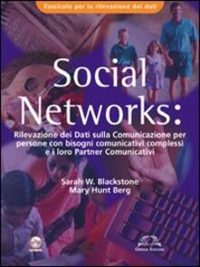 Social Networks. Rilevazione dei dati sulla comunicazione per persone con bisogni comunicativi complessi e i loro partners comunicativi. Fascicolo rilevamento dati.pdf