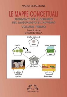 Le mappe concettuali. Strumenti per il disturbo del linguaggio e autismo. Vol. 1.pdf