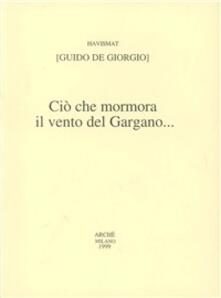 Ciò che mormora il vento del Gargano....pdf