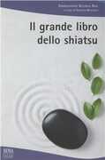 Libro Il grande libro dello shiatsu