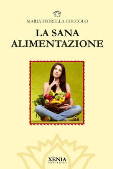 La sana alimentazione.pdf
