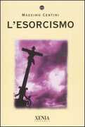 Libro L' esorcismo Massimo Centini