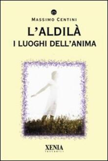 L aldilà. I luoghi dellanima.pdf